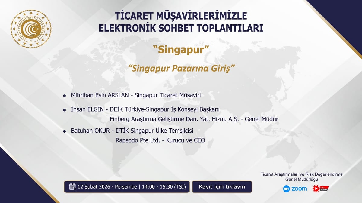 Bakanlık Müşaviri ile özel sohbet: Singapur ile ticaret fırsatları